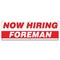 Signmission Now Hiring Foreman Banner Apply Inside Accepting Application Single Sided B-72-30249 - alternate 1